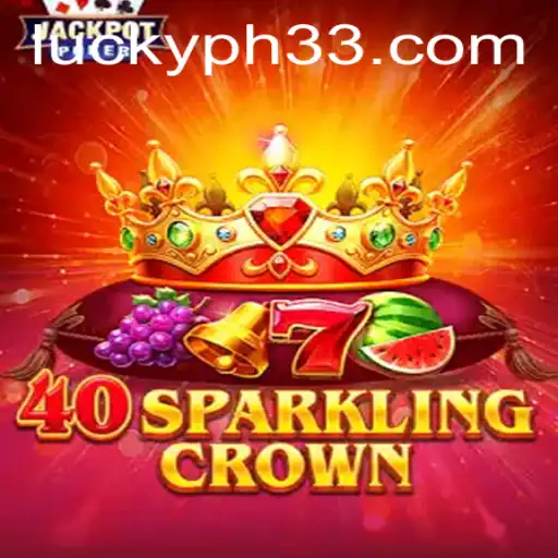 Discover the Dazzling World of 40SparklingCrown at PH33.COM