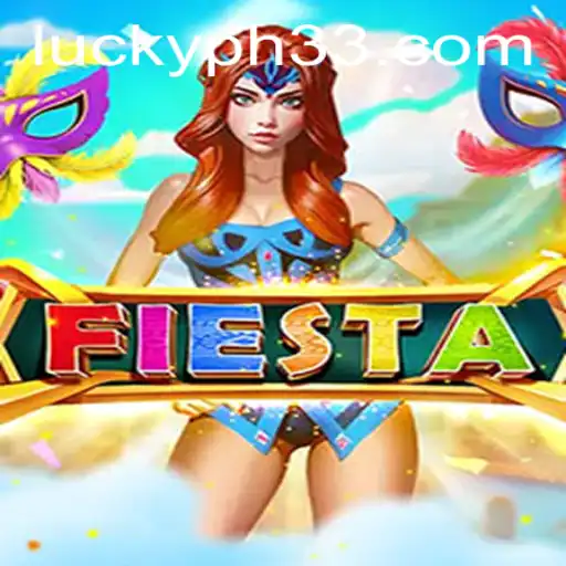 Exploring the Exciting World of Fiesta: A Deep Dive into PH33.COM's Latest Game Sensation